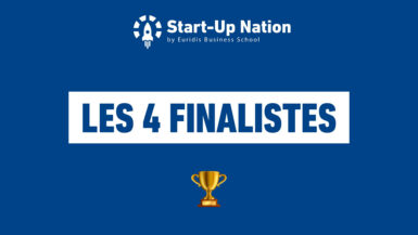 Start Up Nation 2024 : présentation de nos 4 finalistes 🚀