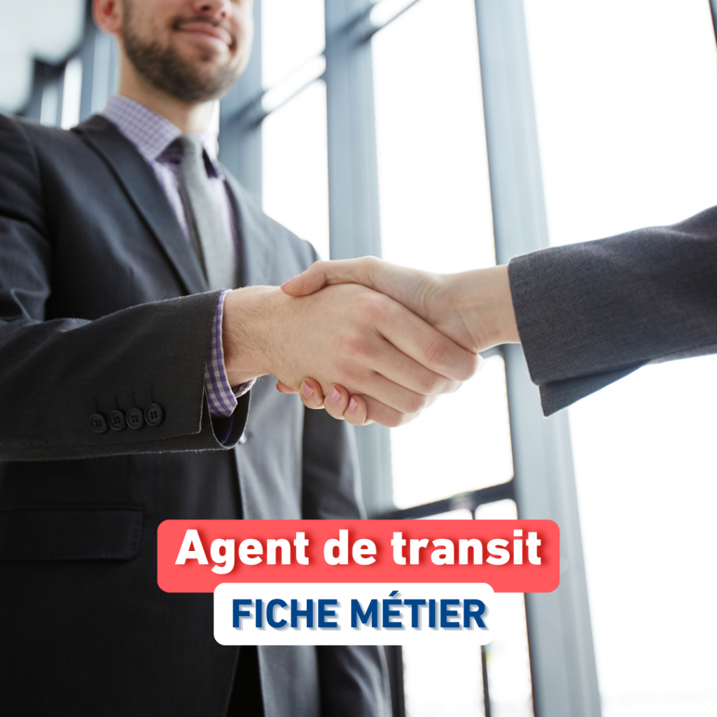 Fiche métier agent de transit