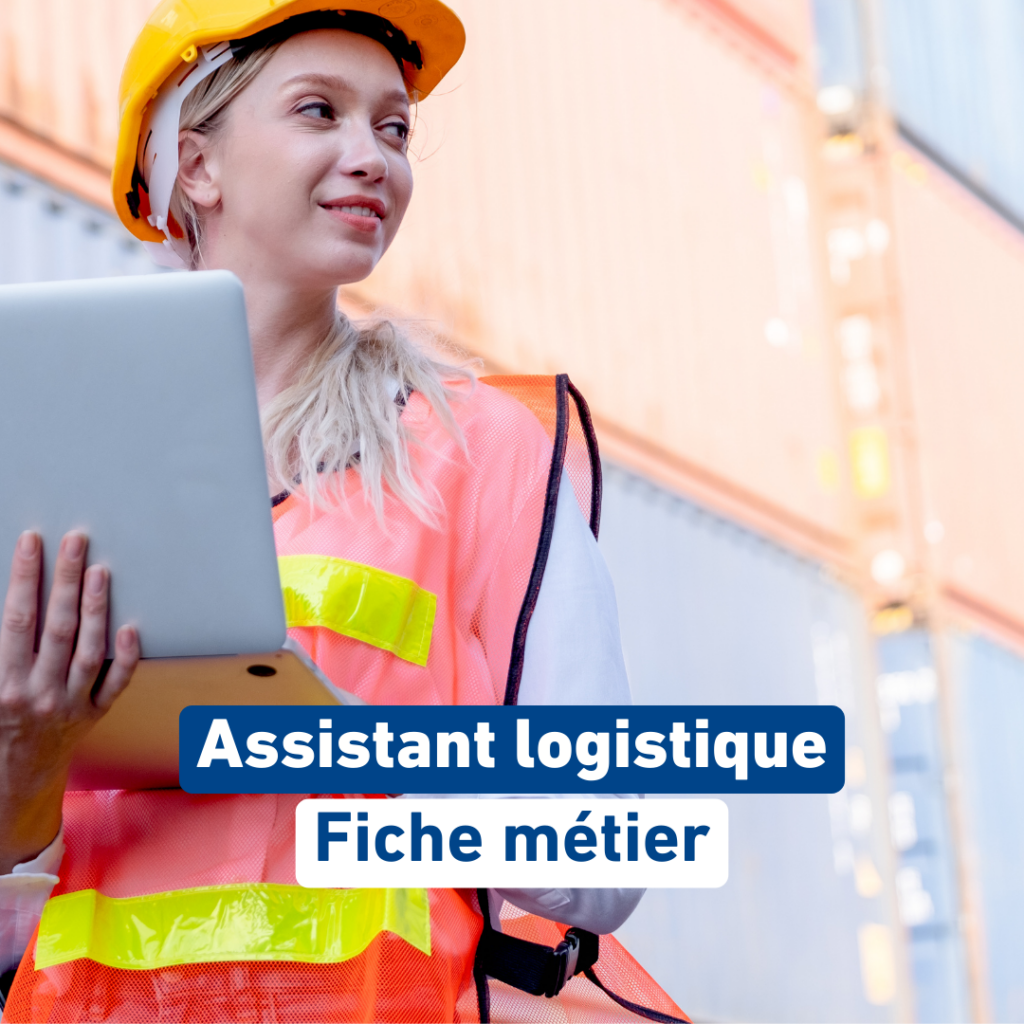 Fiche métier Assistant logistique