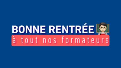 Bonne rentrée à nos formateurs ! 👨‍🏫✨