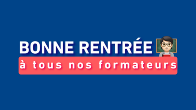 Bonne rentrée à nos formateurs ! 👨‍🏫✨